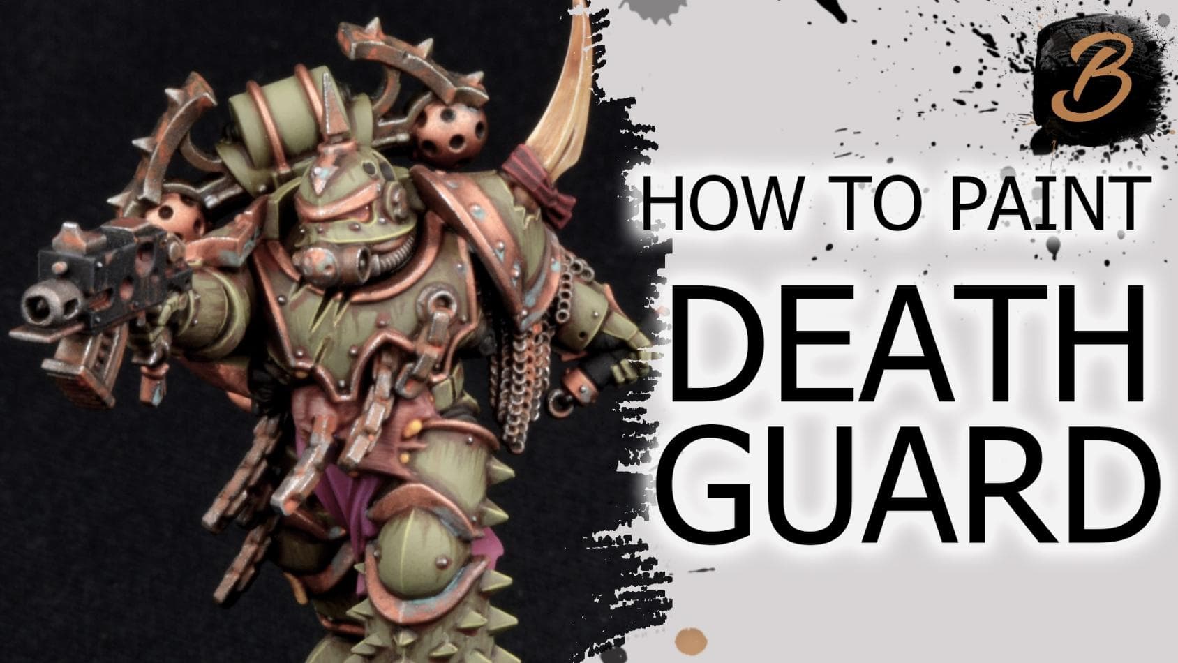 BRUSHSTROKE'S DEATH GUARD PAINT BUNDLE